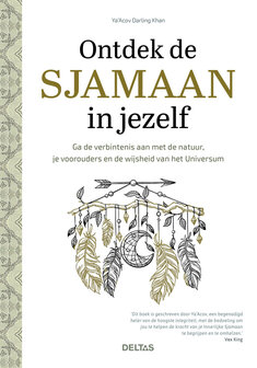 ontdek de sjamaan in jezelf